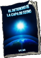 EL DETERIORO DE LA CAPA DE OZONO